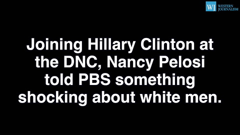 Nancy Pelosis White Males Comment Shows Democrats Have Contempt For Middle Class