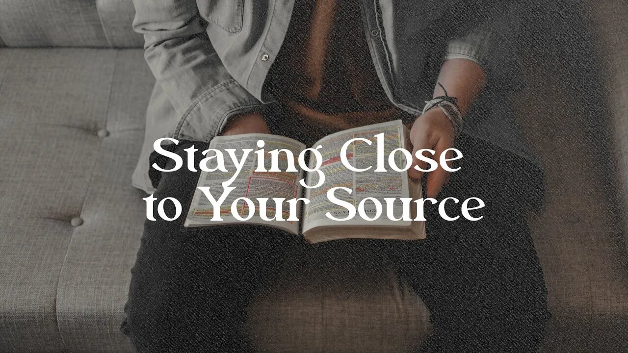 Staying Close to Your Source | Mark Hoffman | Message Only