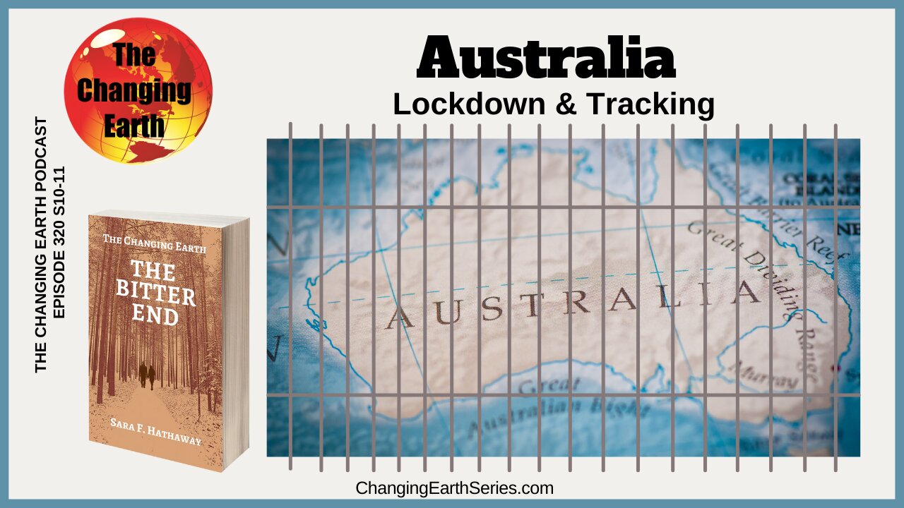 Australia Lockdowns & Tracking, The Bitter End Ch 11