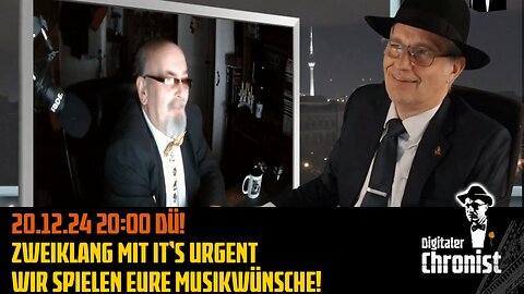 20.12.24 20:00 DÜ! Zweiklang mit it‘s urgent - Wir spielen Eure Musikwünsche!