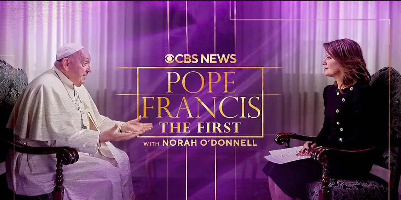 POPE FRANCIS： THE FIRST with Norah O’Donnell