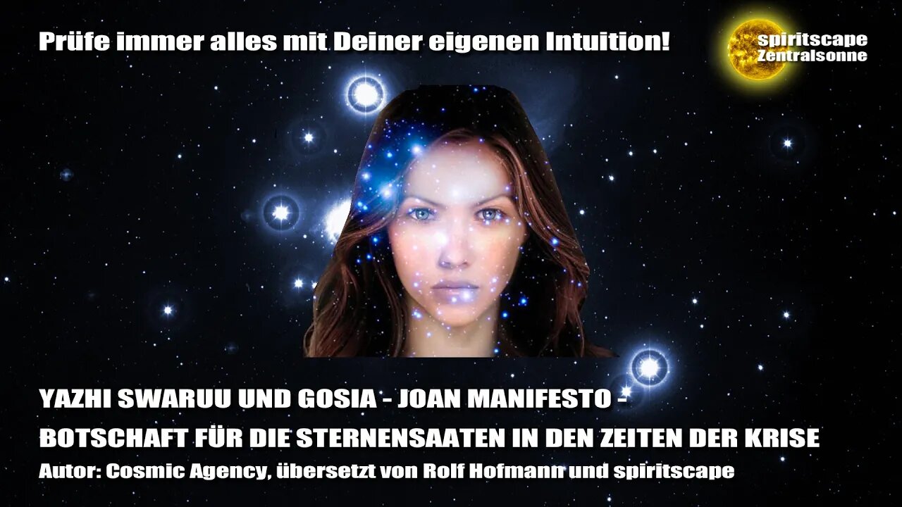 YAZHI SWARUU UND GOSIA - JOAN MANIFESTO - BOTSCHAFT FÜR DIE STERNENSAATEN IN DEN ZEITEN DER KRISE