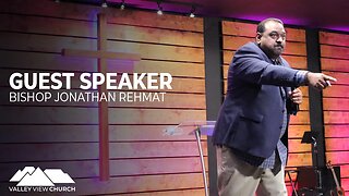 Guest Speaker - Bishop Jonathan Rehmat