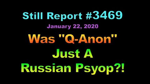 Was Q-Anon a Russian PsyOp?