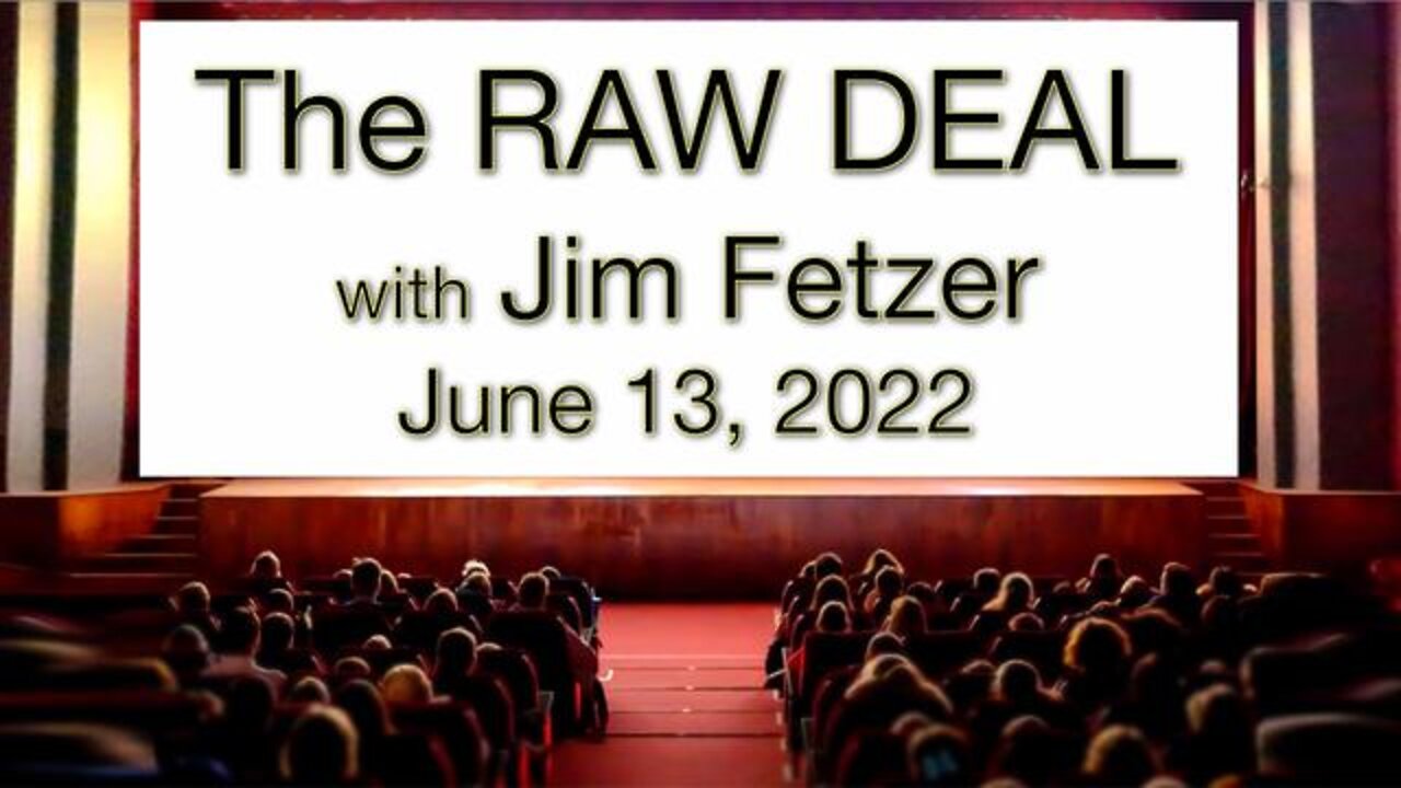 The Raw Deal (13 June 2022)