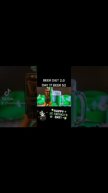BEER DIET 2.0 DAY 17 BEER 53 #saintpatricksday #stpatricksday #green #guinness #beerdiet