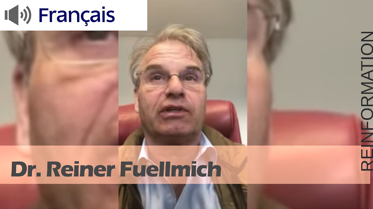 La minute du Dr. Reiner Fuellmich