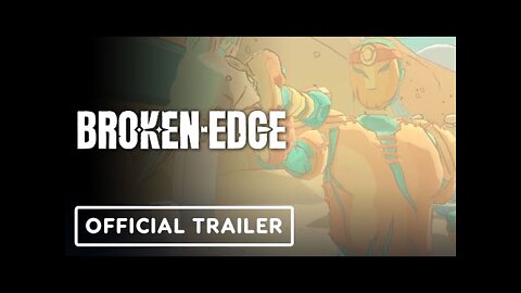 Broken Edge - Official Reveal Trailer | Upload VR 2022