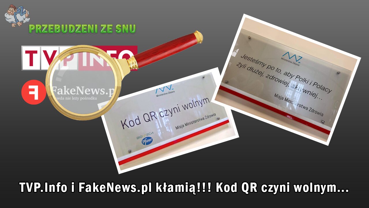 TVP.Info i FakeNews.pl kłamią!!! Kod QR czyni wolnym...