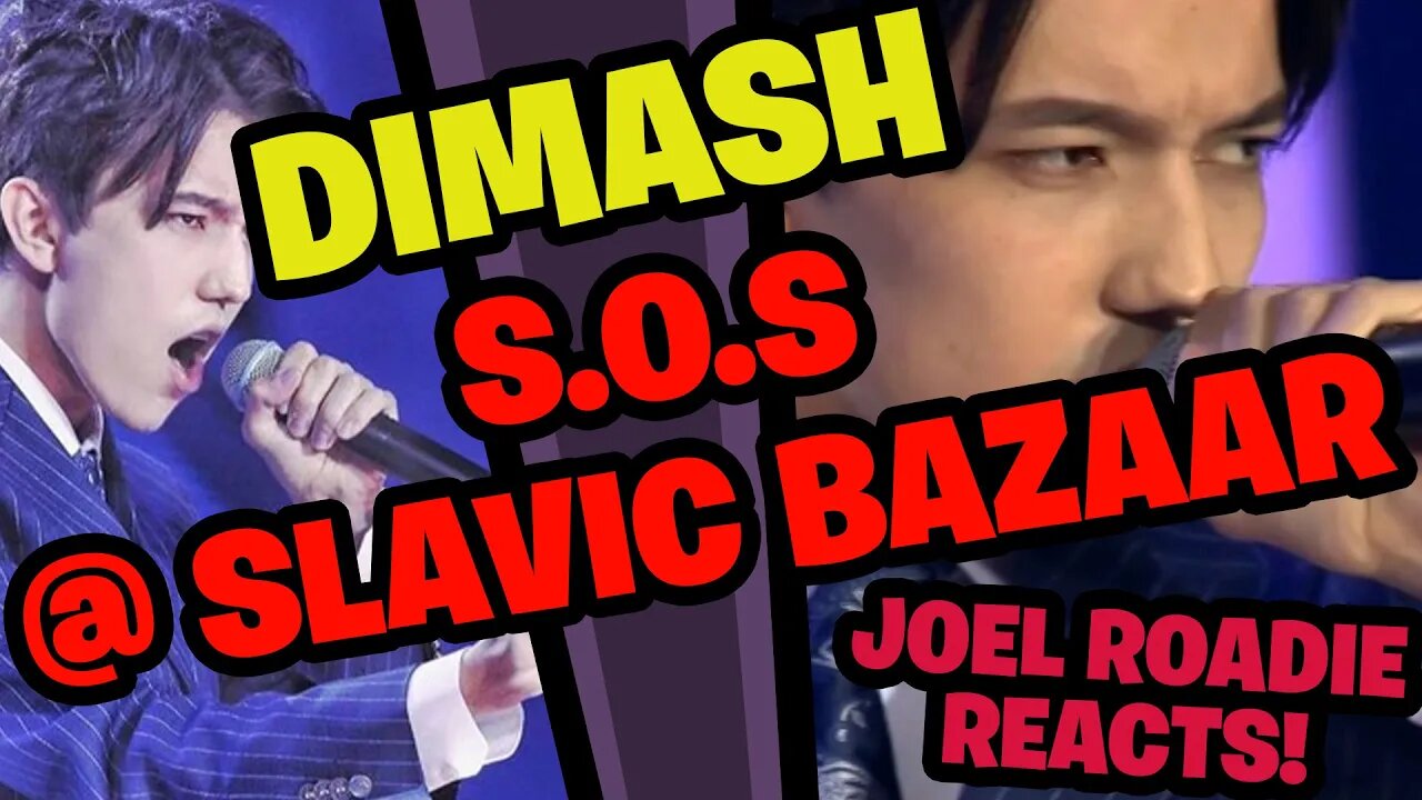 Dimash - S.O.S | Slavic Bazaar - Roadie Reacts