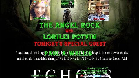 The Angel Rock with Lorilei Potvin with Guest Paul Anthony Wallis