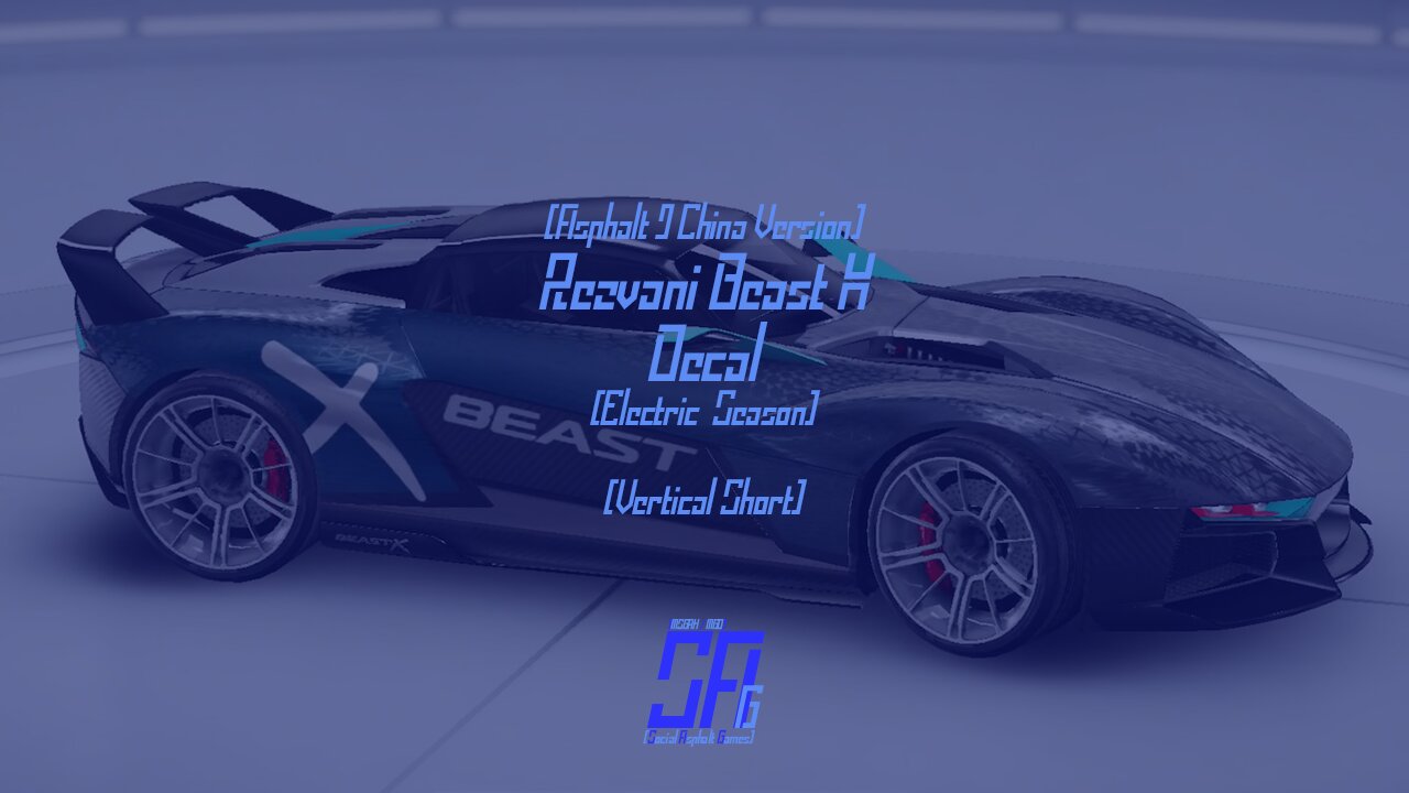 [Asphalt 9 China Version (A9C/C9/狂野飙车9)] Rezvani Beast X | Vehicle Decal | Electric Season (#Shorts)