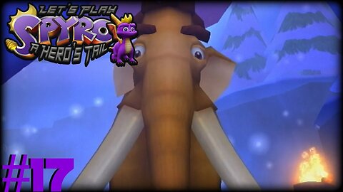 Mammoth Size Situation!! | Spyro A Hero's Tail Episode 17 | w/Proxify