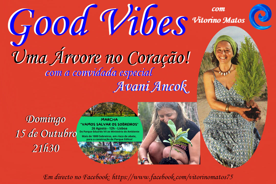 Good Vibes - "Uma Árvore no Coração", com a convidada especial Avani Ancok