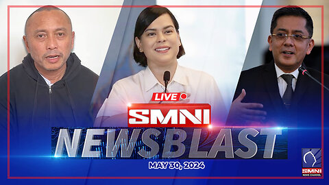 LIVE: SMNI Newsblast | May 30, 2024