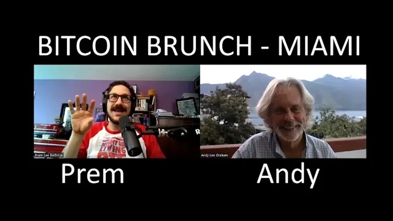 Interview with Prem Lee Barbosa About The Bitcoin Brunch in Miami, Florida