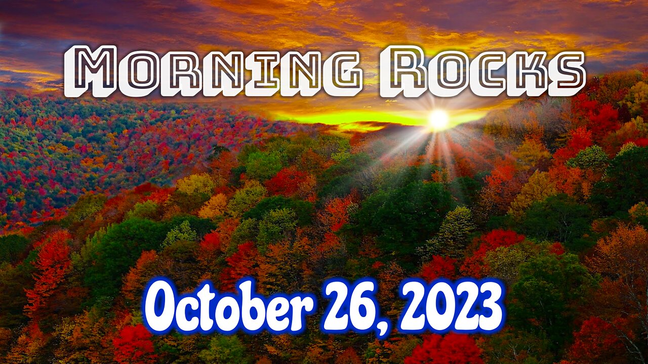 🌄 Morning Rocks - 10.26.23