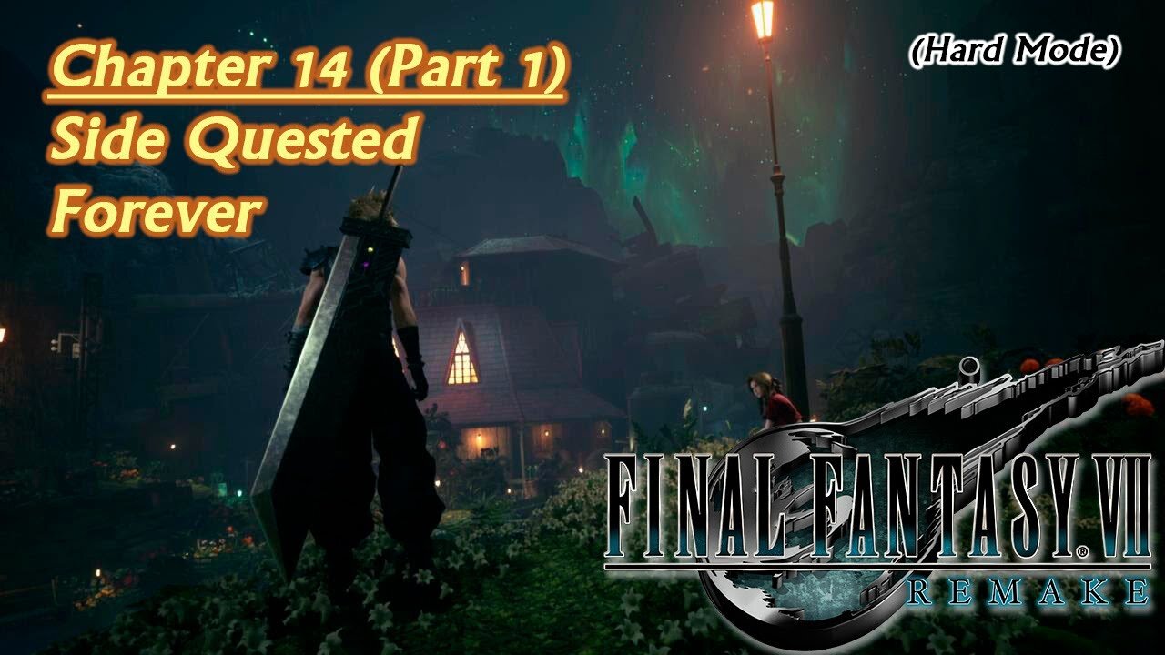 Final Fantasy VII Remake (PS5) | Hard Mode - Chapter 14 (Part 1): Side Quested Forever (Session 22) [Old Mic]