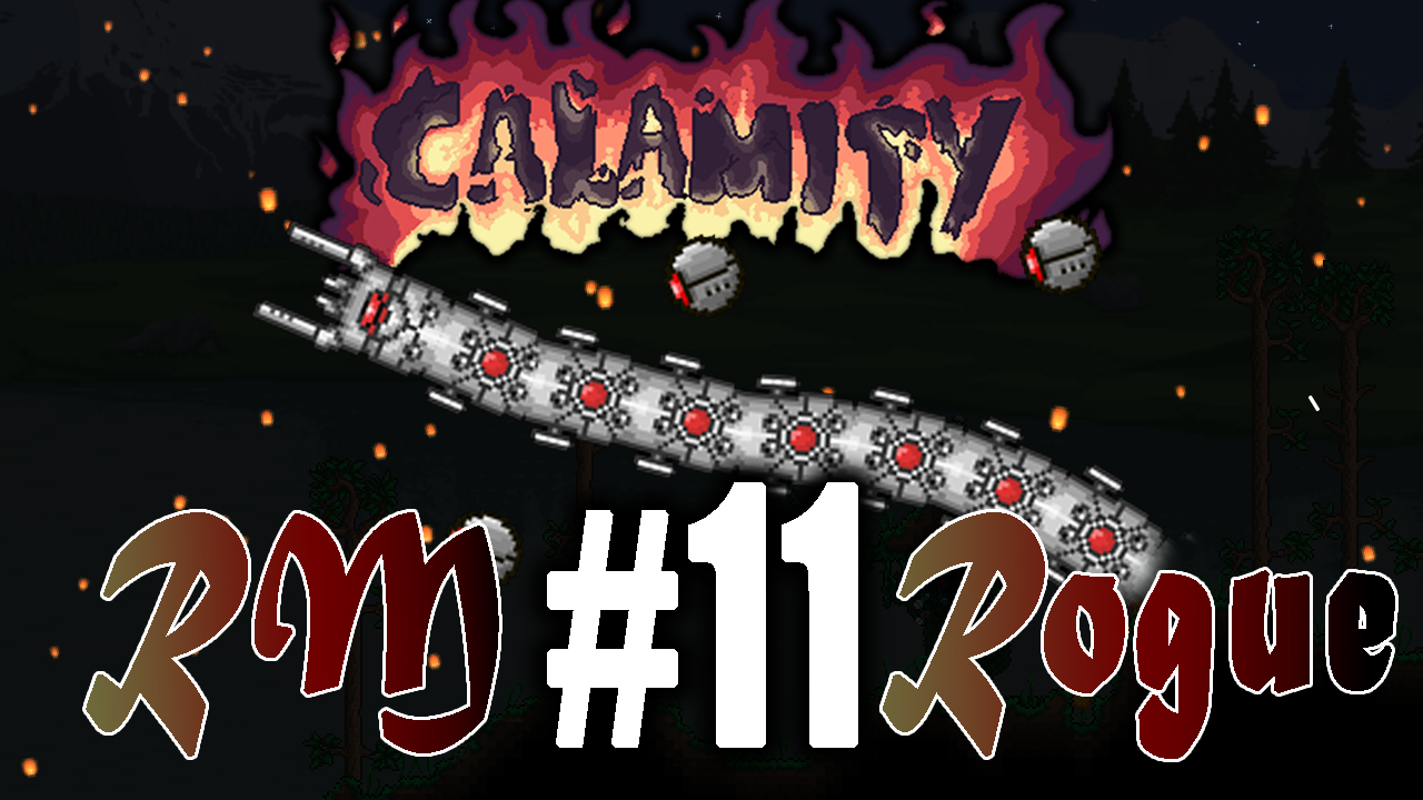 Destroyer, Skeletron Prime, and Suffering! | Terraria Calamity Rogue Revengeance episode 11