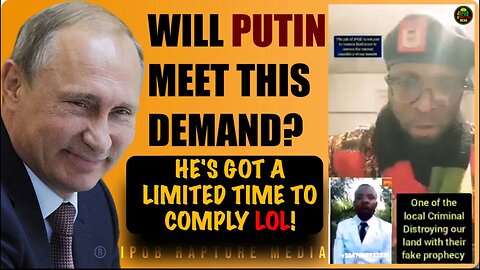 WILL PUTIN BE ABLE TO COMPLY TO THIS DEMAND?