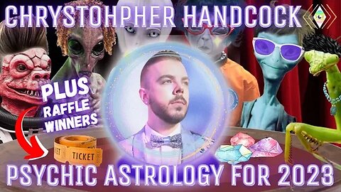 New Years Astrological Forecast for 2023 with Chystopher Handcock ! Raffle Winners Revealed LIVE!
