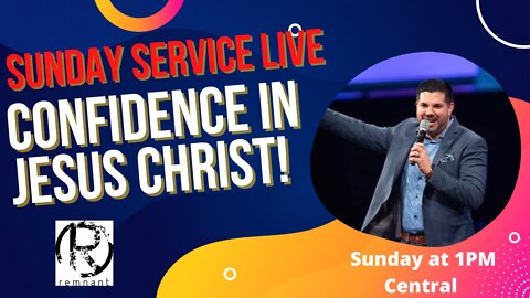 How to be confident in Jesus Christ!