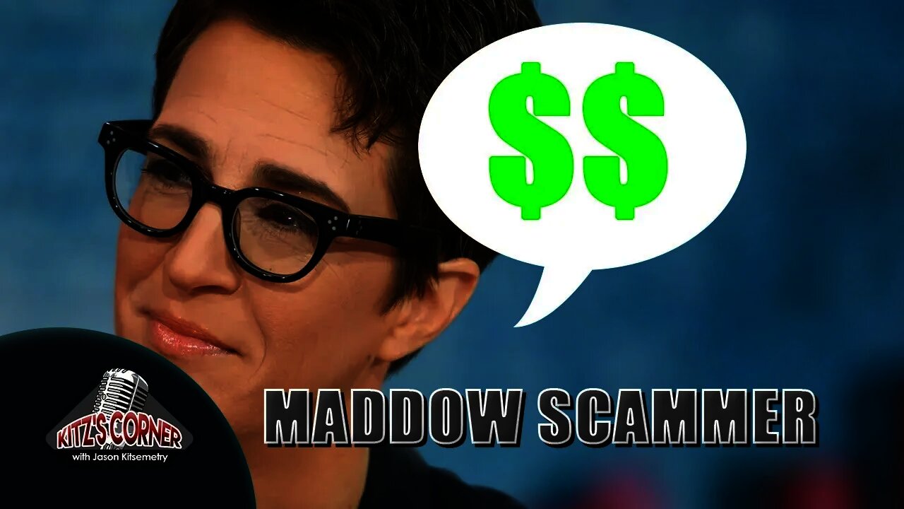 How Rachel "McCarthy" Maddow scammed MSNBC for a $30M paycheck