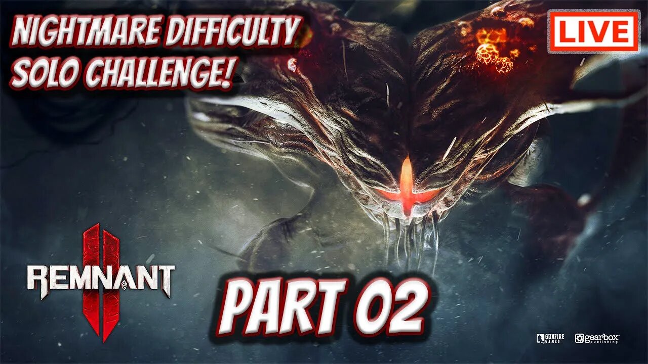 🔴LIVE - Remnant 2 - Hunting Down The Ravager In Yaesha (Nightmare Difficulty - Solo Challenge!)