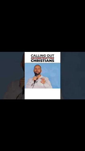 Calling Out Deconstructing Christians #shorts
