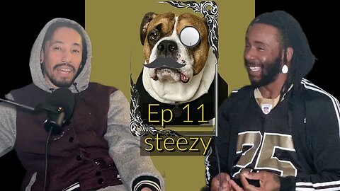 ep11 steezy