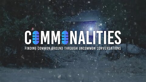 Commonalities - Episode 8: "The Holiday Episode"