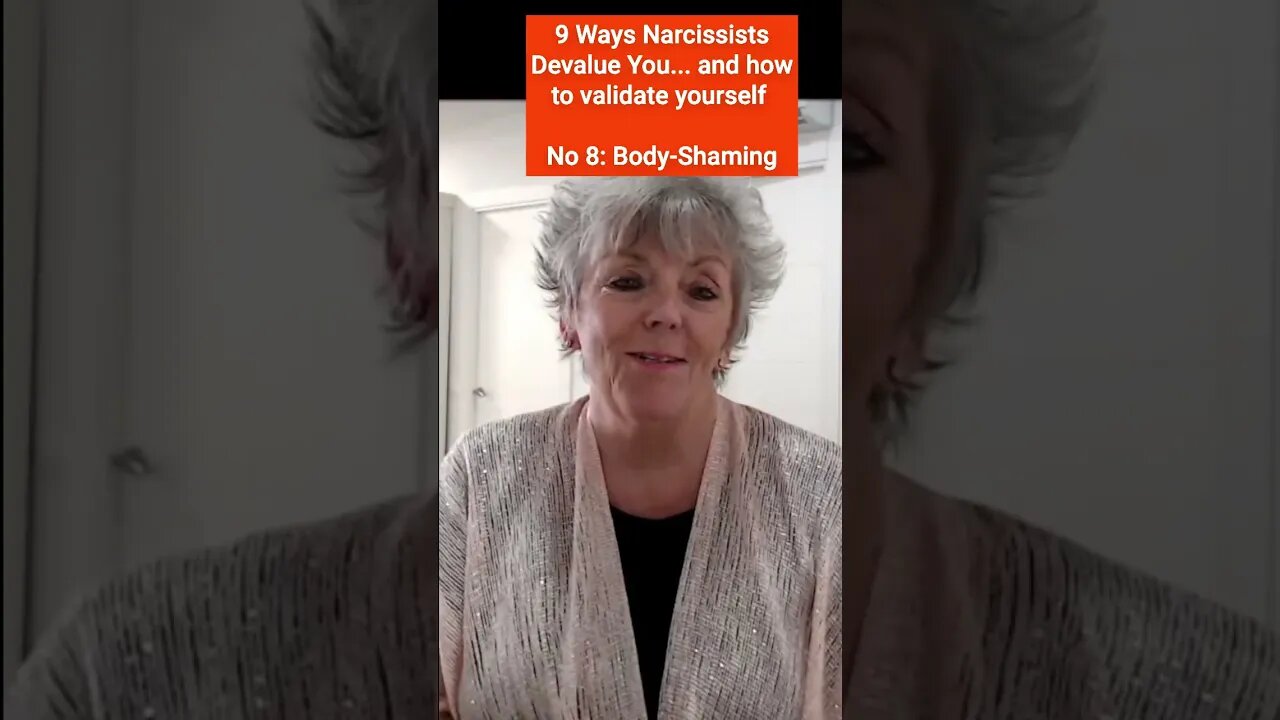 9 Ways Narcissists Devalue You: They Body Shame You (8 of 9)