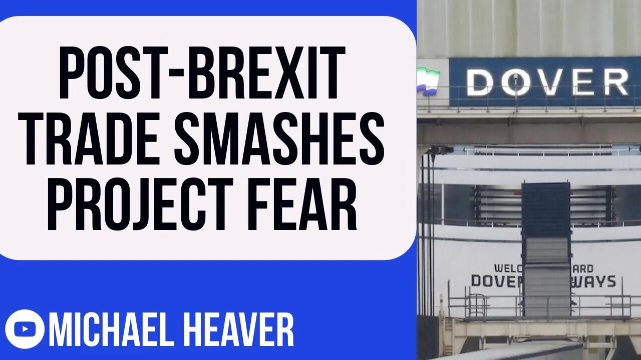 Post-Brexit Trade Has SMASHED Remainer Scaremongering