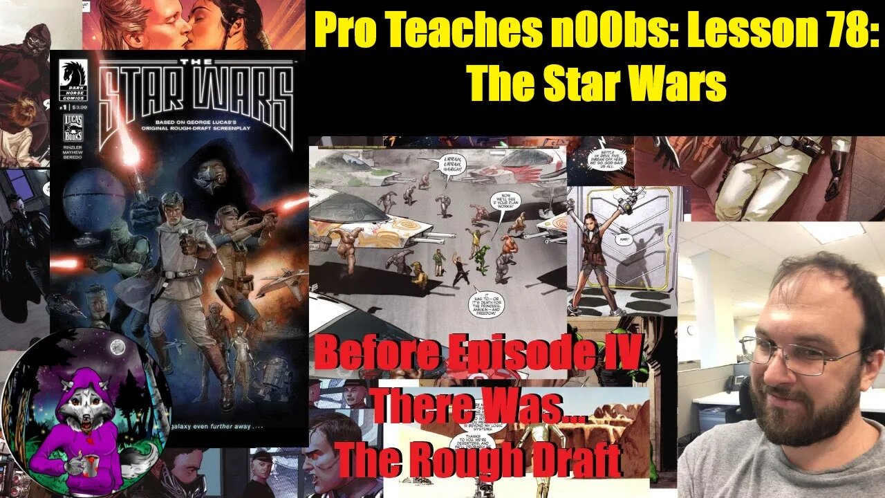 Pro Teaches n00bs: Lesson 78: The Star Wars