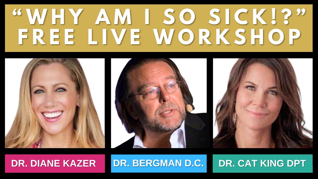 FREE "Why Am I So SICK!?" LIVE Workshop