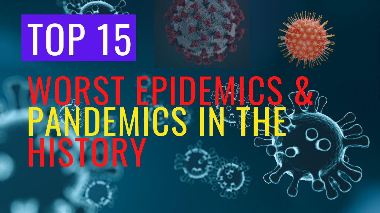 15 worst pandemics in the history of mankind