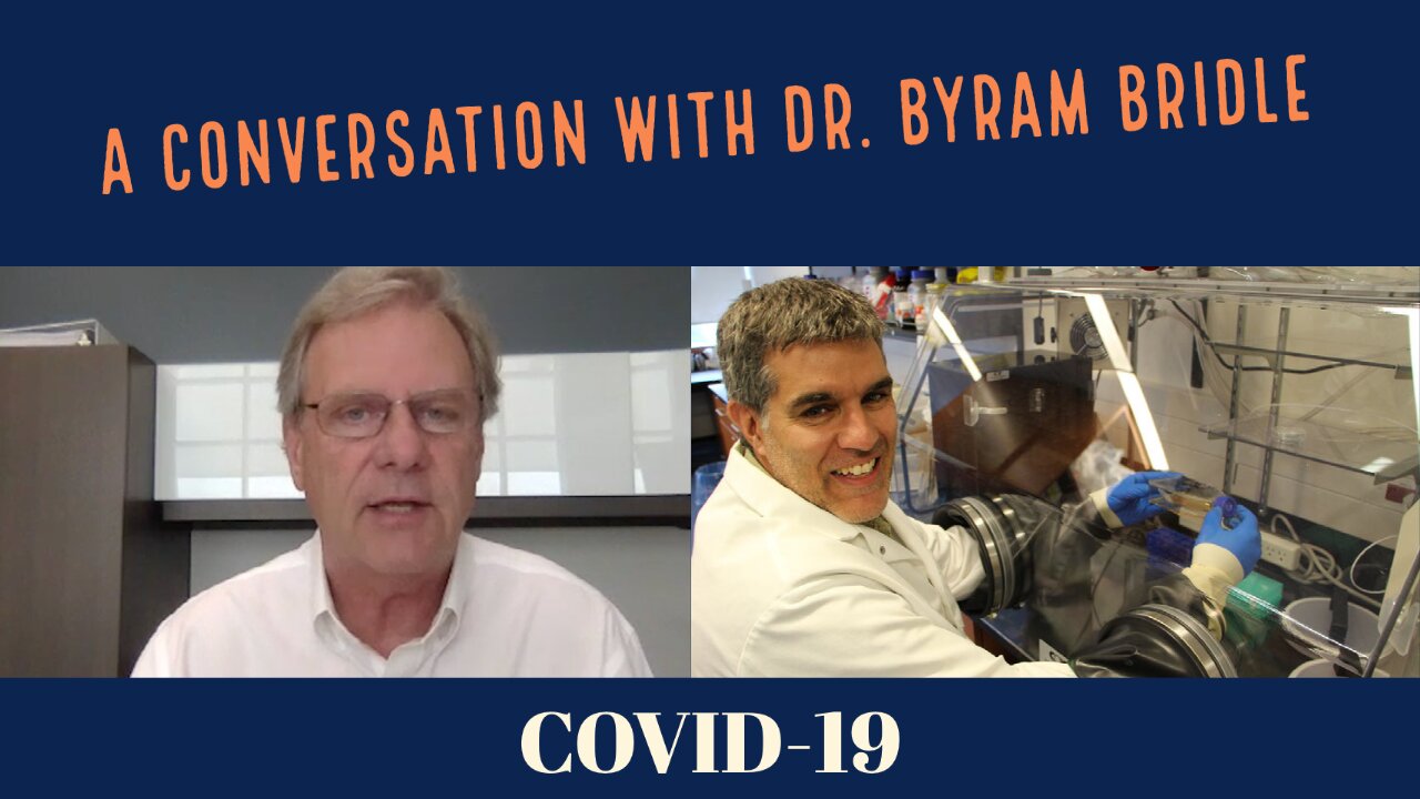 A Conversation with Dr. Byram Bridle