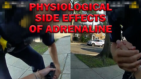 Physiological Side Effects Of Adrenaline On Video - LEO Round Table S06E38c