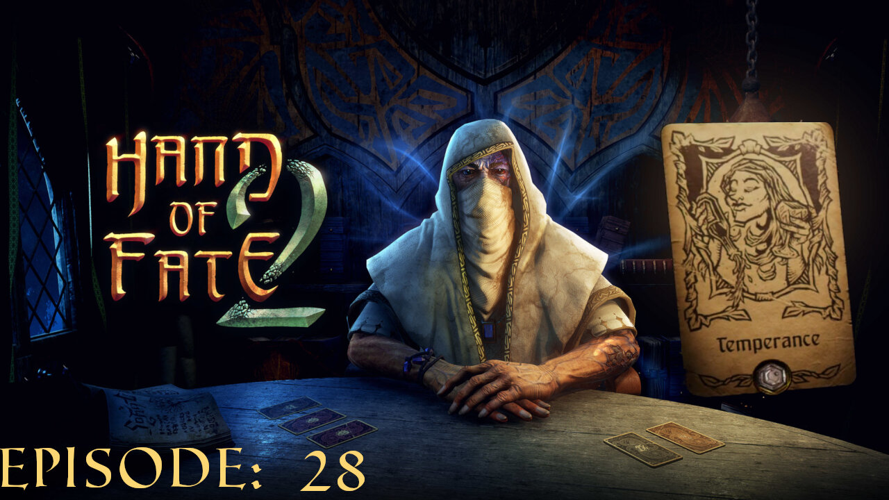 Hand of Fate 2 - A golden journey: Episode 28 [Temperance]