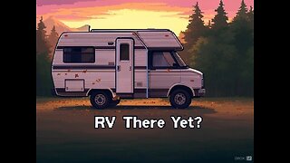 'RV There Yet?' E01