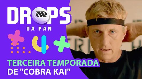 "COBRA KAI" LOGO GANHA UMA NOVA TEMPORADA | DROPS da Pan - 09/12/20