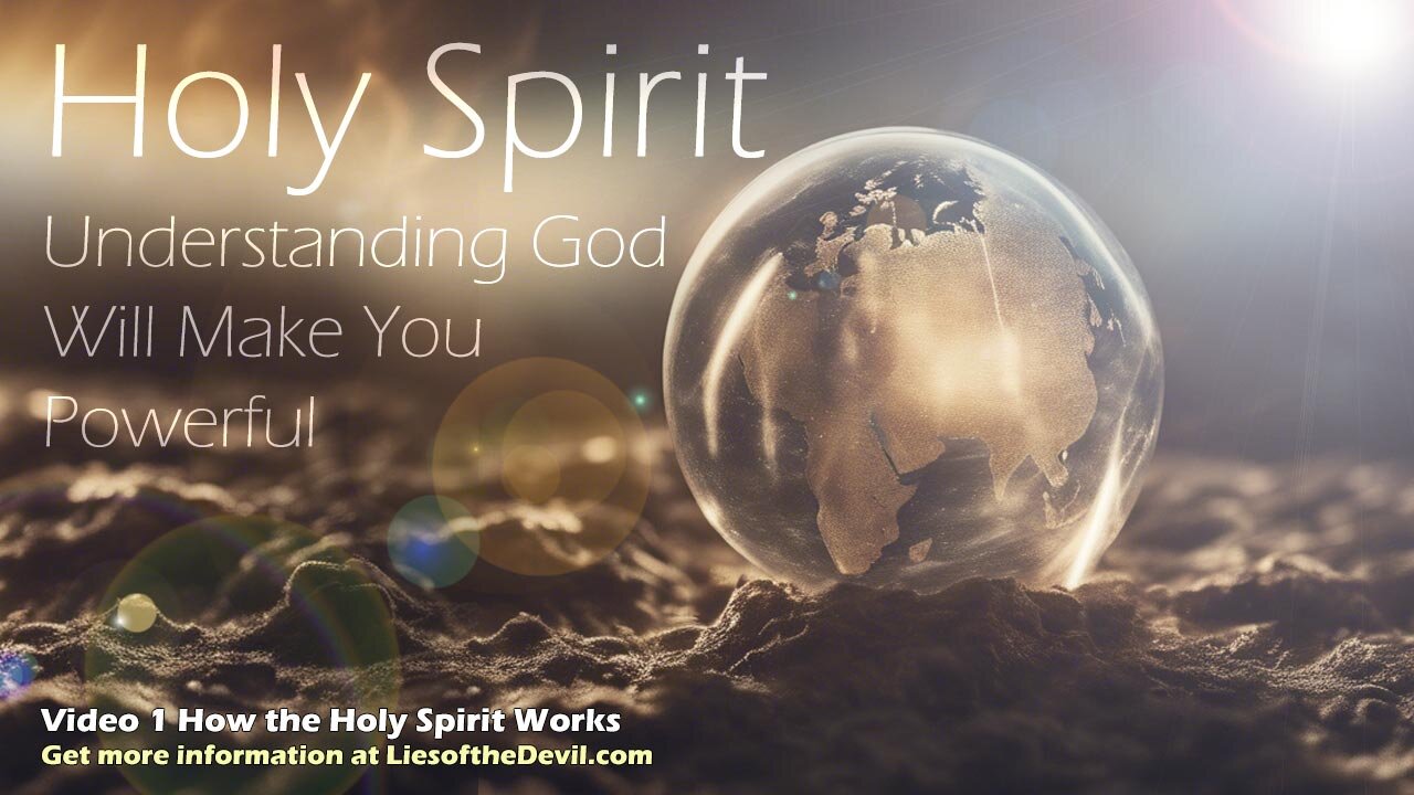 How the Holy Spirit Works, Nature of Godhead