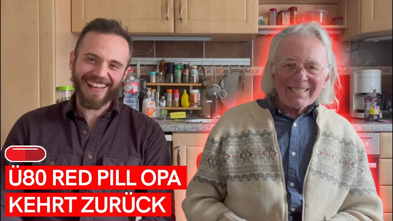 Ü80 RED PILL OPA KEHRT ZURÜCK: Brutale Wahrheiten die JEDER MANN WISSEN MUSS!