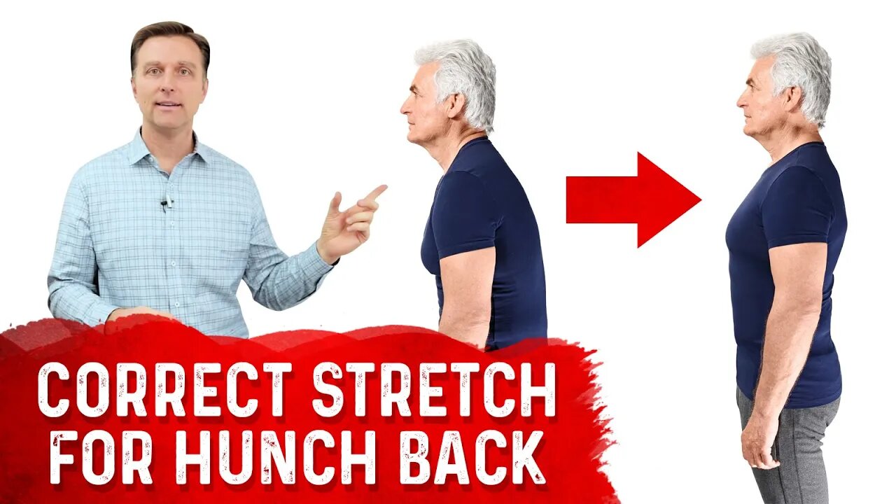 How To Fix Hunchback With The Correct Stretch – Dr. Berg