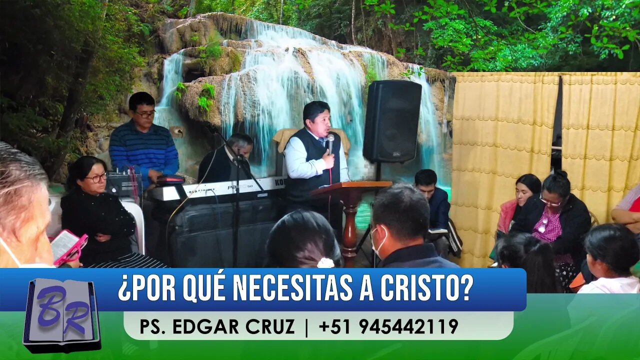 ¿POR QUE NECESITAS A CRISTO? - EDGAR CRUZ MINISTRIES