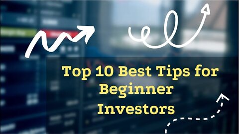 10 Best Tips for Beginning Investors