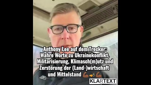 Anthony Lee auf dem Trecker - wahre Worte gelassen ausgesprochen