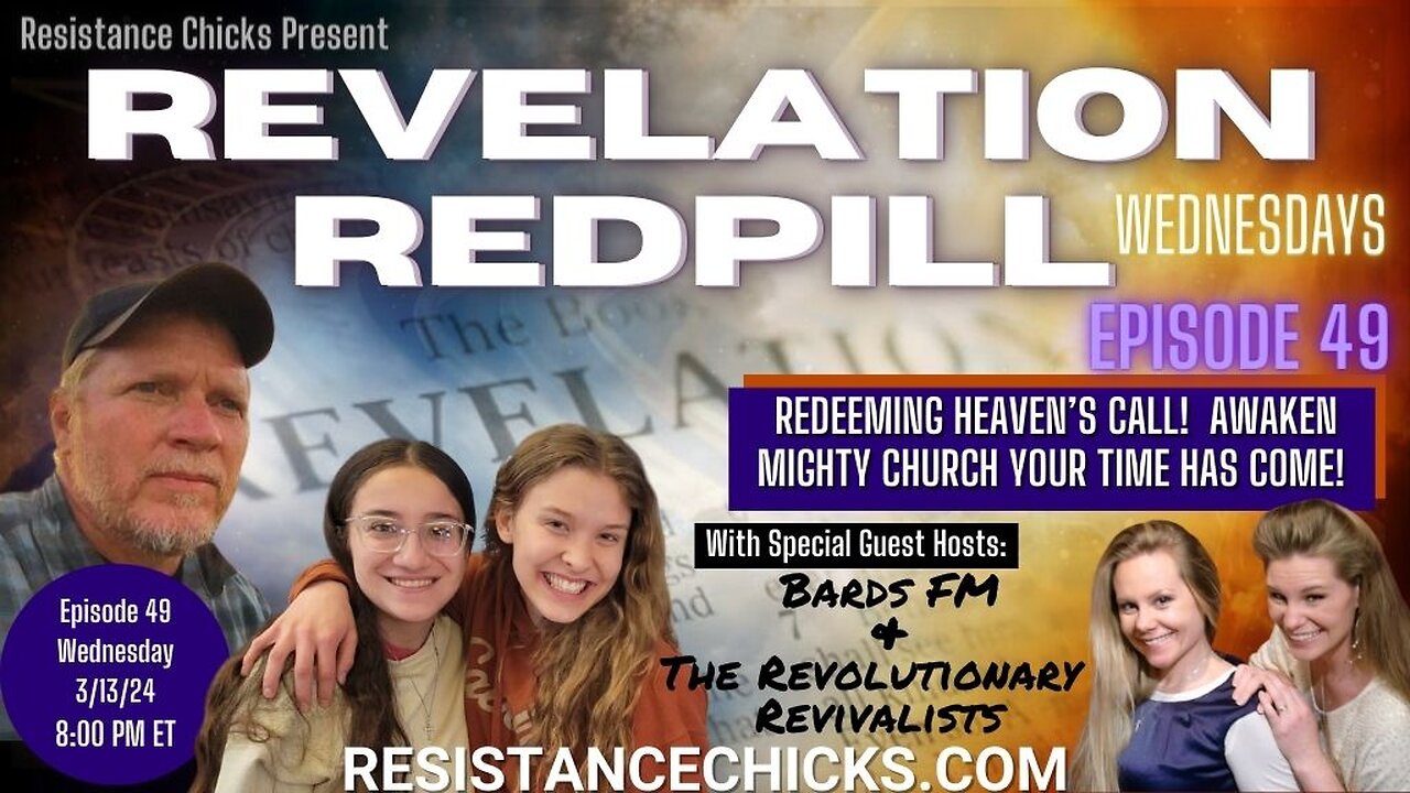 Revelation Redpill EP49: Special Guest Hosts: BardsFM & The Revolutionary Revivalists