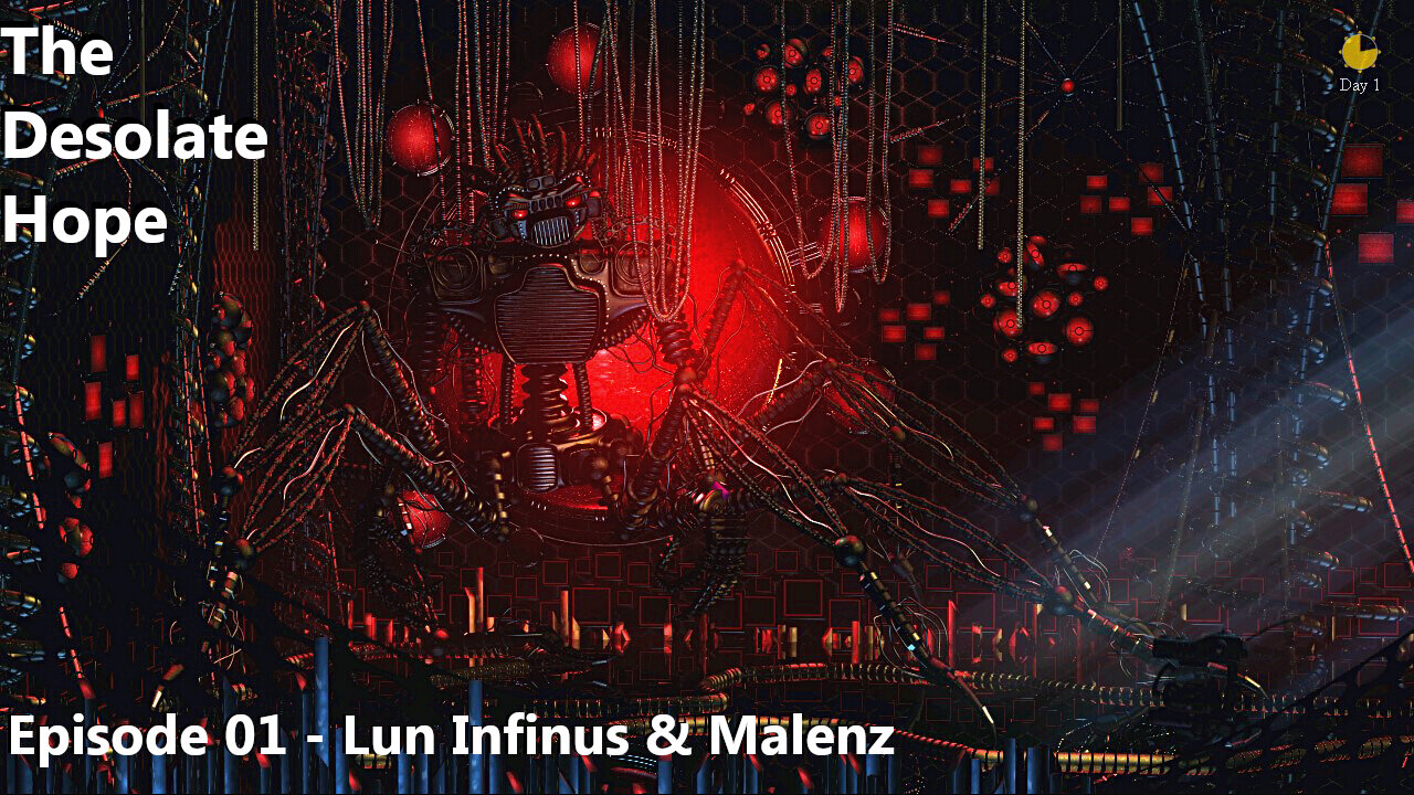 The Desolate Hope - EP01 - The Lun Infinus & Malenz