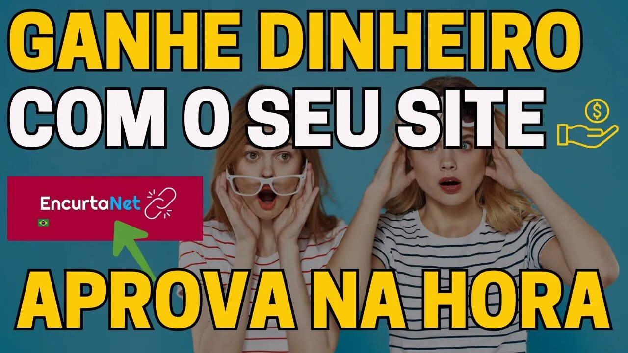 EncurtaNet: Ótima Alternativa Para Ganhar Dinheiro Com Blog Que Ainda Não Foi Aprovado Pelo Adsense